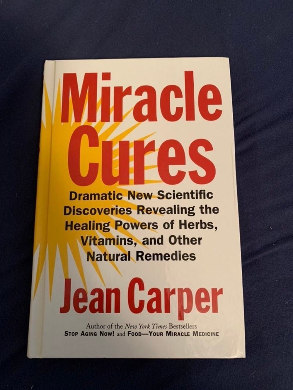 Miracle Cures Book by Jean Carper